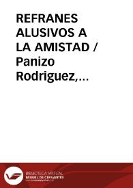 REFRANES ALUSIVOS A LA AMISTAD / Panizo Rodriguez, Juliana | Biblioteca Virtual Miguel de Cervantes