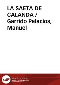 LA SAETA DE CALANDA / Garrido Palacios, Manuel | Biblioteca Virtual Miguel de Cervantes