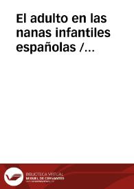 El adulto en las nanas infantiles españolas / Cerrillo, Pedro | Biblioteca Virtual Miguel de Cervantes