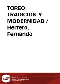 TOREO: TRADICION Y MODERNIDAD / Herrero, Fernando | Biblioteca Virtual Miguel de Cervantes