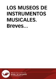 LOS MUSEOS DE  INSTRUMENTOS MUSICALES.  Breves consideraciones / Varela De Vega, Juan Bautista | Biblioteca Virtual Miguel de Cervantes