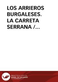 LOS ARRIEROS BURGALESES. LA CARRETA SERRANA / Valdivielso Arce, Jaime L. | Biblioteca Virtual Miguel de Cervantes