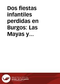 Dos fiestas infantiles perdidas en Burgos: Las Mayas y El Arco de San Juan / Gonzalez Blanco, Fernando | Biblioteca Virtual Miguel de Cervantes