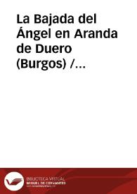 La Bajada del Ángel en Aranda de Duero (Burgos) / Valdivielso Arce, Jaime L. | Biblioteca Virtual Miguel de Cervantes