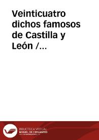 Veinticuatro dichos famosos de Castilla y León / Panizo Rodriguez, Juliana | Biblioteca Virtual Miguel de Cervantes