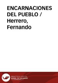 ENCARNACIONES DEL PUEBLO / Herrero, Fernando | Biblioteca Virtual Miguel de Cervantes