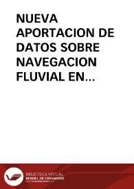 NUEVA APORTACION DE DATOS SOBRE NAVEGACION FLUVIAL EN ESPAÑA Y PORTUGAL / Martinez Angel, Lorenzo | Biblioteca Virtual Miguel de Cervantes