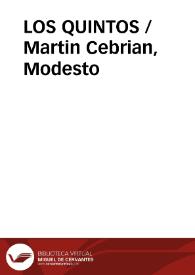 LOS QUINTOS / Martin Cebrian, Modesto | Biblioteca Virtual Miguel de Cervantes