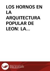 LOS HORNOS EN LA ARQUITECTURA POPULAR DE LEON: LA CABRERA / Casado Lobato, Concha / PUERTO | Biblioteca Virtual Miguel de Cervantes