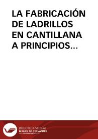 LA FABRICACIÓN DE LADRILLOS EN CANTILLANA A PRINCIPIOS DEL SIGLO XX / Perez Zamora, José / PEREZ CASTELLANO | Biblioteca Virtual Miguel de Cervantes