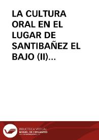 LA CULTURA ORAL EN EL LUGAR DE SANTIBAÑEZ EL BAJO (II) / Barroso Gutierrez, Félix | Biblioteca Virtual Miguel de Cervantes