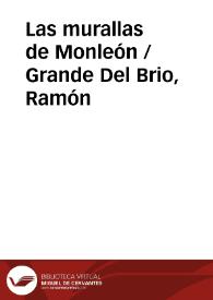 Las murallas de Monleón / Grande Del Brio, Ramón | Biblioteca Virtual Miguel de Cervantes