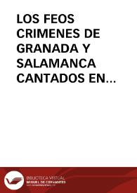 LOS FEOS CRIMENES DE GRANADA Y SALAMANCA CANTADOS EN CANTABRIA / Garrido Palacios, Manuel | Biblioteca Virtual Miguel de Cervantes