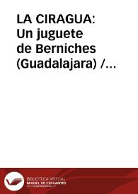 LA CIRAGUA: Un juguete de Berniches (Guadalajara) / Lopez De Los Mozos, José Ramón | Biblioteca Virtual Miguel de Cervantes