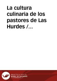 La cultura culinaria de los pastores de Las Hurdes / Barroso Gutierrez, Felix | Biblioteca Virtual Miguel de Cervantes