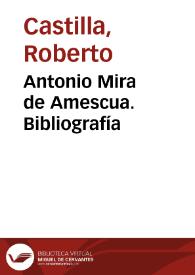 Antonio Mira de Amescua. Bibliografía / Roberto Castilla Pérez, Agustín de la Granja, Lorena Herrera y Aurelio Valladares | Biblioteca Virtual Miguel de Cervantes