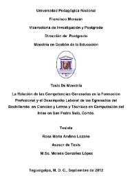 La relación de las Competencias Generadas en la Formación Profesional y el Desempeño Laboral de los Egresados del Bachillerato en Ciencias y Letras y Técnicos en Computación del Intae en San Pedro Sula, Cortés / Rosa María Andino Lozano | Biblioteca Virtual Miguel de Cervantes