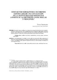 Conflictos normativos y decisiones "contra legem" : una explicación de la derrotabilidad normativa a partir de la distinción entre reglas y principios / Thomas Bustamante | Biblioteca Virtual Miguel de Cervantes