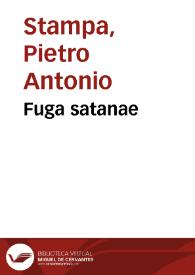 Fuga satanae | Biblioteca Virtual Miguel de Cervantes