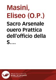 Sacro Arsenale ouero Prattica dell'officio della S. Inquisitione | Biblioteca Virtual Miguel de Cervantes