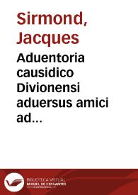 Aduentoria causidico Divionensi aduersus amici ad amicum epistolam, De suburbicariis regionibus et ecclesiis | Biblioteca Virtual Miguel de Cervantes