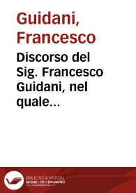 Discorso del Sig. Francesco Guidani, nel quale breuemente si ragiona della vera nobiltà | Biblioteca Virtual Miguel de Cervantes