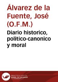 Diario historico, politico-canonico y moral | Biblioteca Virtual Miguel de Cervantes