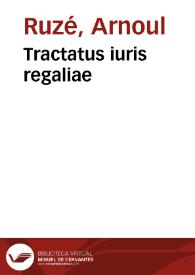 Tractatus iuris regaliae | Biblioteca Virtual Miguel de Cervantes