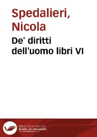 De' diritti dell'uomo libri VI | Biblioteca Virtual Miguel de Cervantes