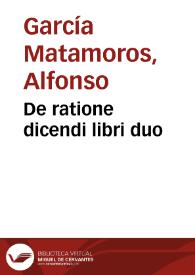 De ratione dicendi libri duo | Biblioteca Virtual Miguel de Cervantes