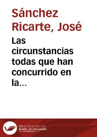 Las circunstancias todas que han concurrido en la consecucion del nueuo breue de nuestro muy Santo Padre Alexandro septimo en fauor de la Purissima Concepcion de Nuestra Señora | Biblioteca Virtual Miguel de Cervantes