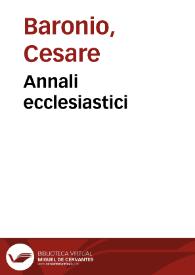 Annali ecclesiastici | Biblioteca Virtual Miguel de Cervantes