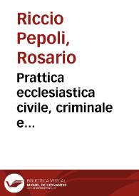 Prattica ecclesiastica civile, criminale e d'appellazione | Biblioteca Virtual Miguel de Cervantes