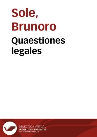 Quaestiones legales | Biblioteca Virtual Miguel de Cervantes