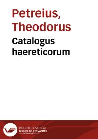 Catalogus haereticorum | Biblioteca Virtual Miguel de Cervantes