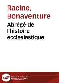 Abrégé de l'histoire ecclesiastique | Biblioteca Virtual Miguel de Cervantes