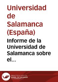 Informe de la Universidad de Salamanca sobre el proyecto del Código Penal, que van á discutir las Cortes estraordinarias [sic] | Biblioteca Virtual Miguel de Cervantes