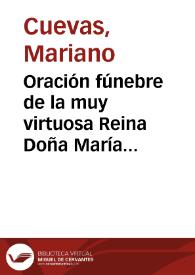 Oración fúnebre de la muy virtuosa Reina Doña María Josefa Amalia de Saxonia | Biblioteca Virtual Miguel de Cervantes