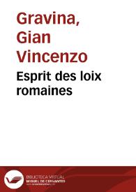 Esprit des loix romaines | Biblioteca Virtual Miguel de Cervantes