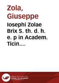 Iosephi Zolae Brix S. th. d. h. e. p in Academ. Ticin. Imper. Coll. Germ. et Hung. rect. Commentariorum de rebus Christianis ante Const. Magnum liber I [-II] ... | Biblioteca Virtual Miguel de Cervantes