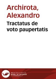 Tractatus de voto paupertatis | Biblioteca Virtual Miguel de Cervantes