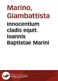 Innocentium cladis equit. Ioannis Baptistae Marini | Biblioteca Virtual Miguel de Cervantes