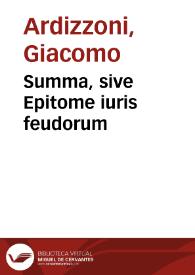 Summa, sive Epitome iuris feudorum | Biblioteca Virtual Miguel de Cervantes