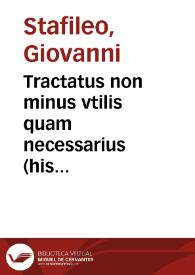 Tractatus non minus vtilis quam necessarius (his maximè qui stilum et praxim Curiae Romanae cupiunt percipere), de literis gratiae | Biblioteca Virtual Miguel de Cervantes