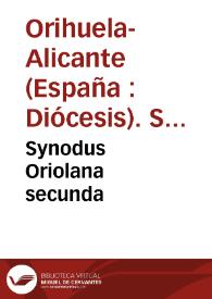 Synodus Oriolana secunda | Biblioteca Virtual Miguel de Cervantes