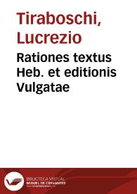 Rationes textus Heb. et editionis Vulgatae | Biblioteca Virtual Miguel de Cervantes