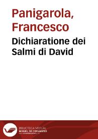 Dichiaratione dei Salmi di David | Biblioteca Virtual Miguel de Cervantes