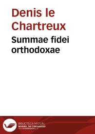 Summae fidei orthodoxae | Biblioteca Virtual Miguel de Cervantes