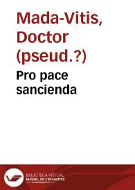 Pro pace sancienda | Biblioteca Virtual Miguel de Cervantes