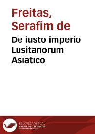 De iusto imperio Lusitanorum Asiatico | Biblioteca Virtual Miguel de Cervantes